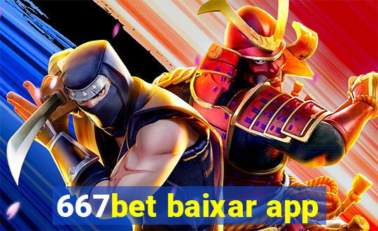 667bet baixar app